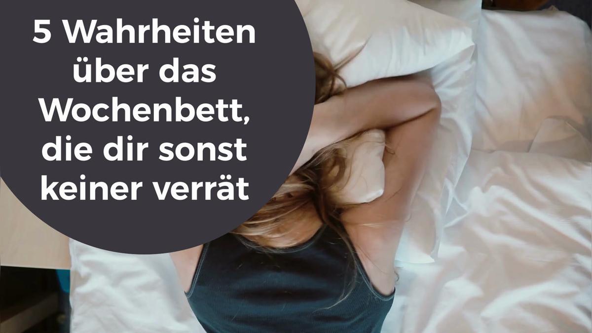 5 Wahrheiten über das Wochenbett, die dir sonst keiner verrät