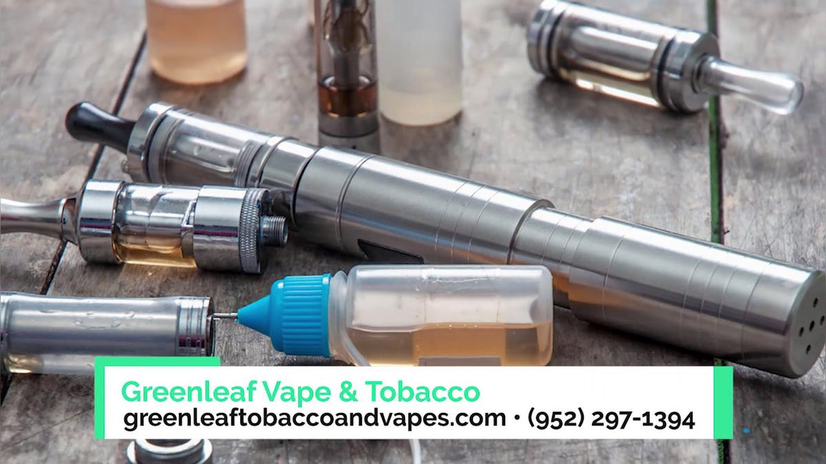 Vapor in Chanhassen MN, Greenleaf Vape & Tobacco