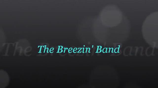 The Breezin' Band.mp4