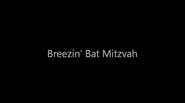 Breezin&#39; Bat Mitzvah.mp4