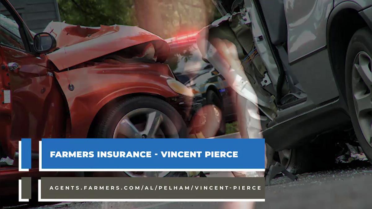 Insurance in Pelham AL, Farmers Insurance - Vincent Pierce