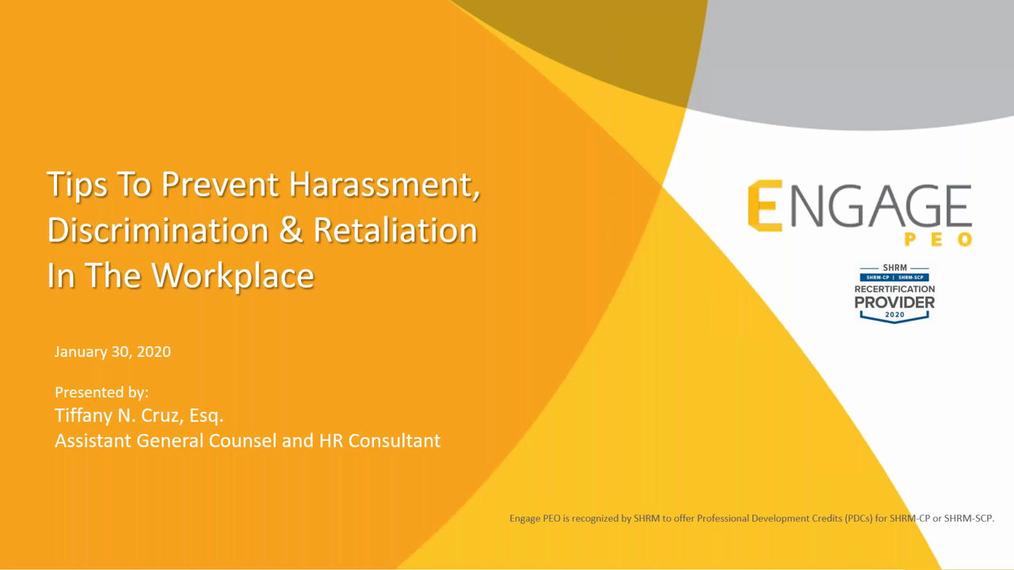 January 2020 HR Webinar - Preventing Harassment, Discrimination & Retaliation
