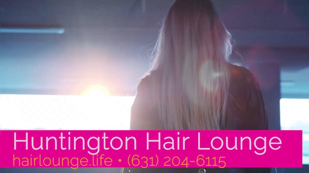 Hair Salon in Huntington NY, Huntington Hair Lounge