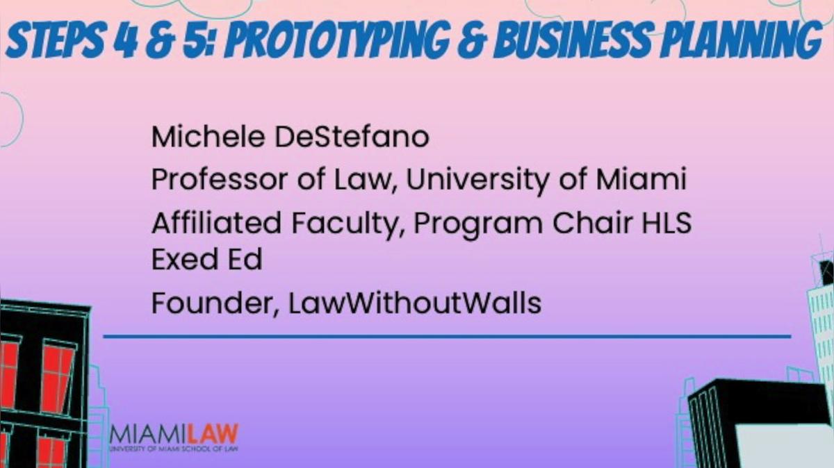 4. Steps 4 &amp; 5 Prototyping &amp; Biz Planning DeStefano