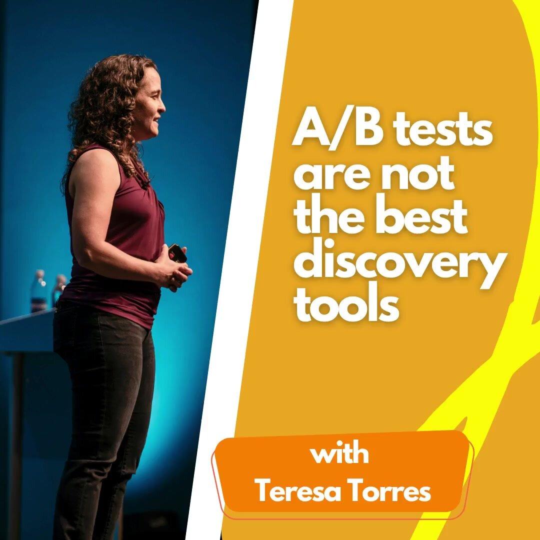 A/B tests are not the best discovery tools.