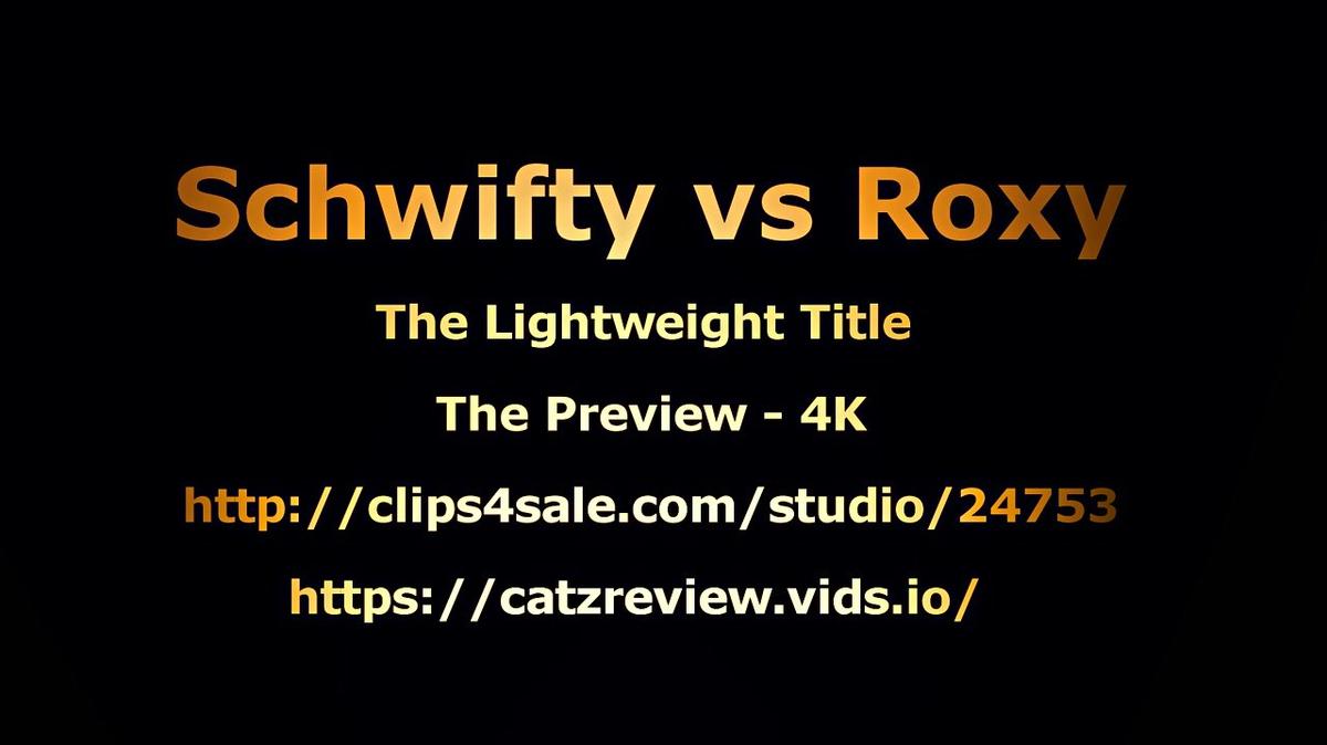 Schwifty vs Roxy - The Preview