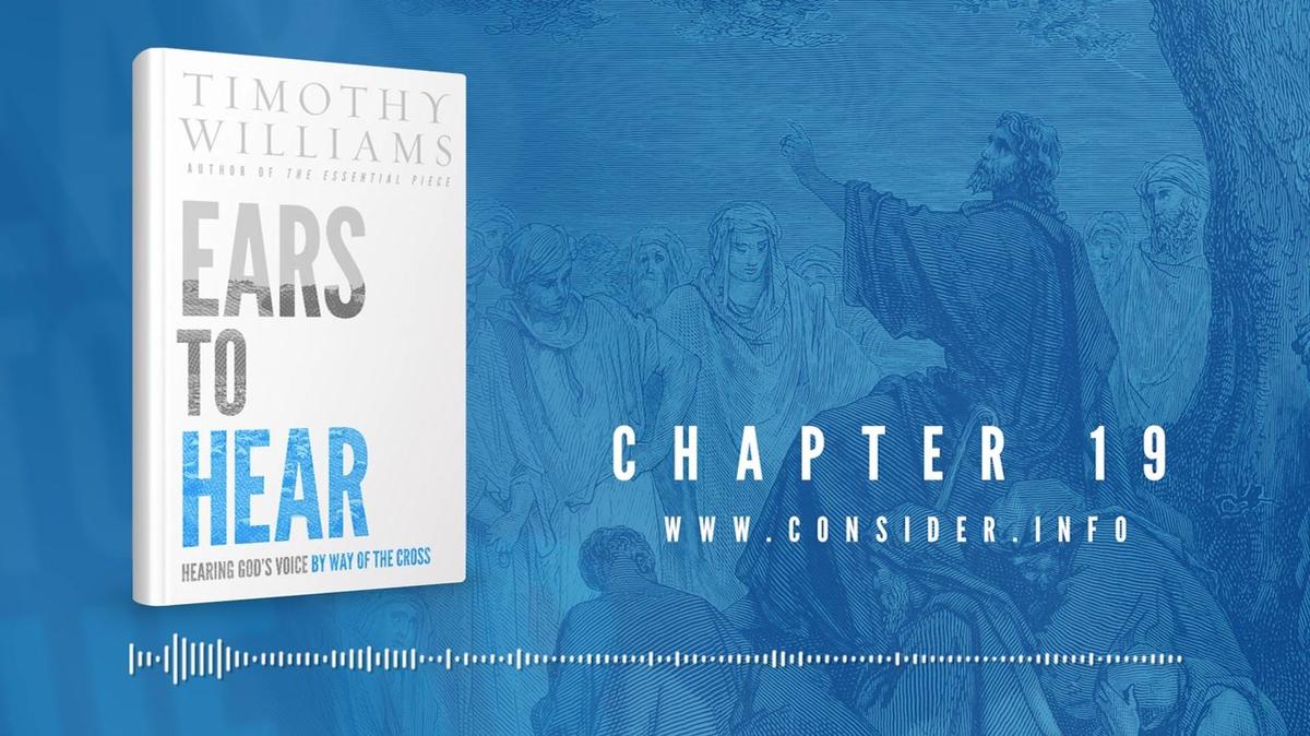 21 Ears to Hear Chapter 19