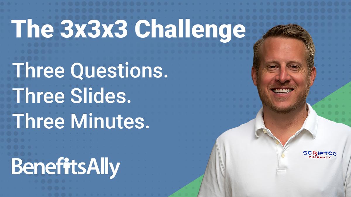 ScriptCo Pharmacy B2B - 3x3x3 Challenge with Zach Zeller
