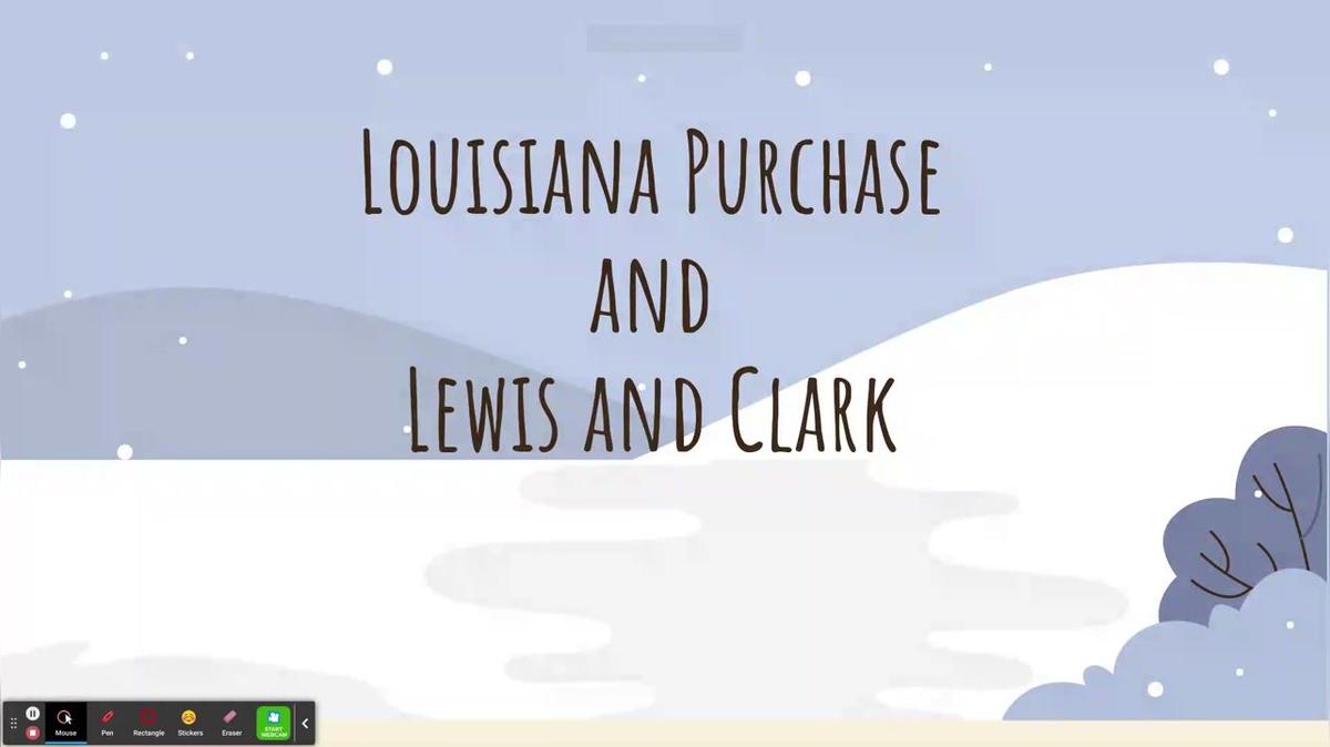 Louisiana Purchase and Lewis and Clark