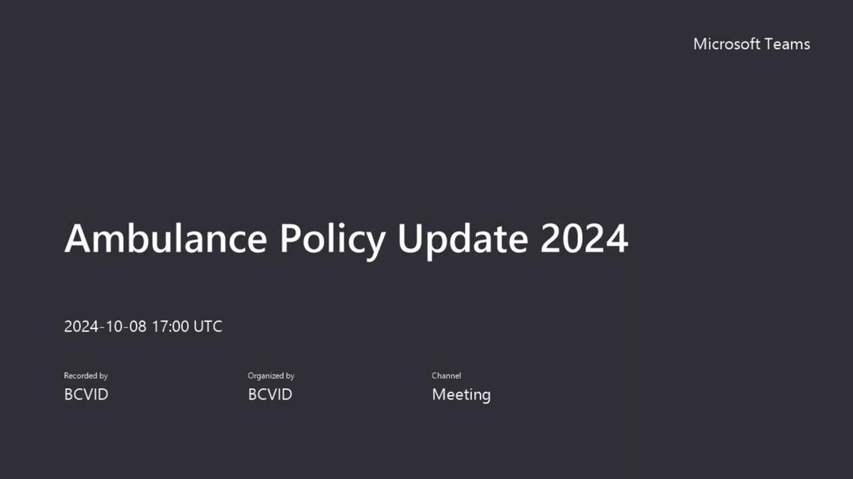 Ambulance Policy Update 2024-20241008_110011-Meeting Recording