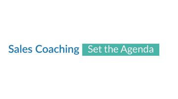 Sales Coaching - Set the Agenda