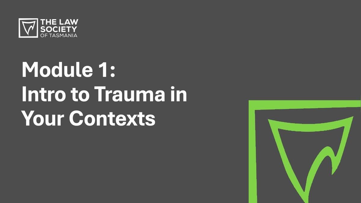 Module 01 - Intro to Trauma in Your Contexts