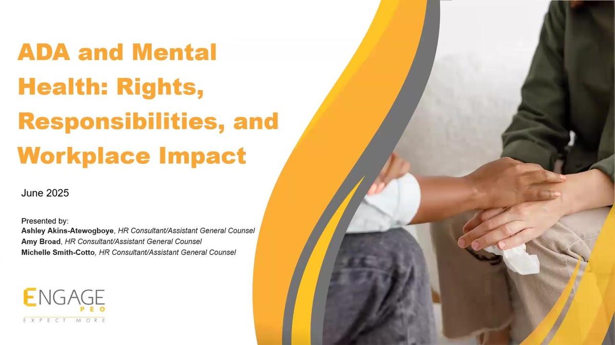 The Engage Monthly HR Webinar: ADA and Mental Health: Rights, Responsibilities, and Workplace Impact