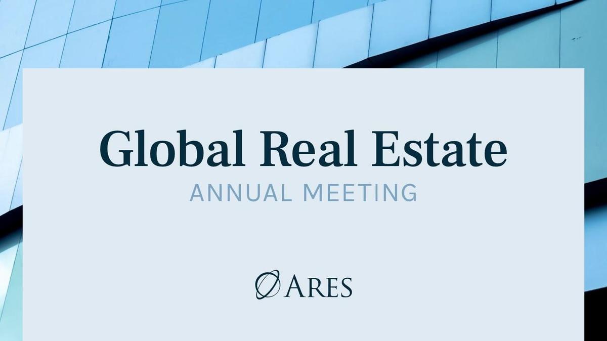 Ares Real Estate Annual Meeting 2025