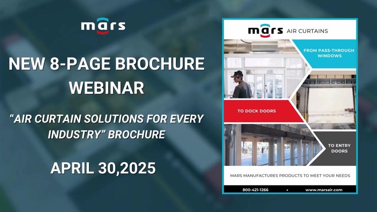 4-30-25 - NEW 8-Page Brochure: Air Curtain Applications Across Every Industry &amp; Facility Type Webinar