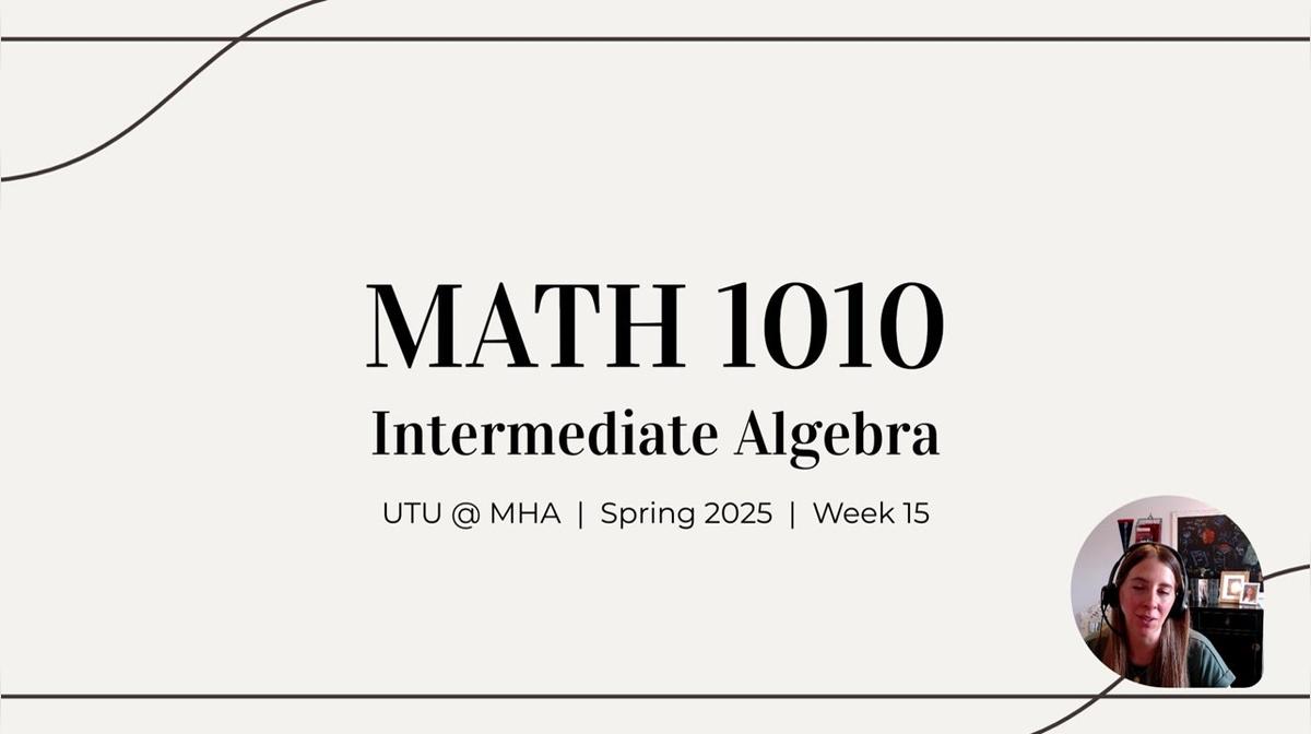 MATH 1010 Spring 2025 - Week 15 Intro