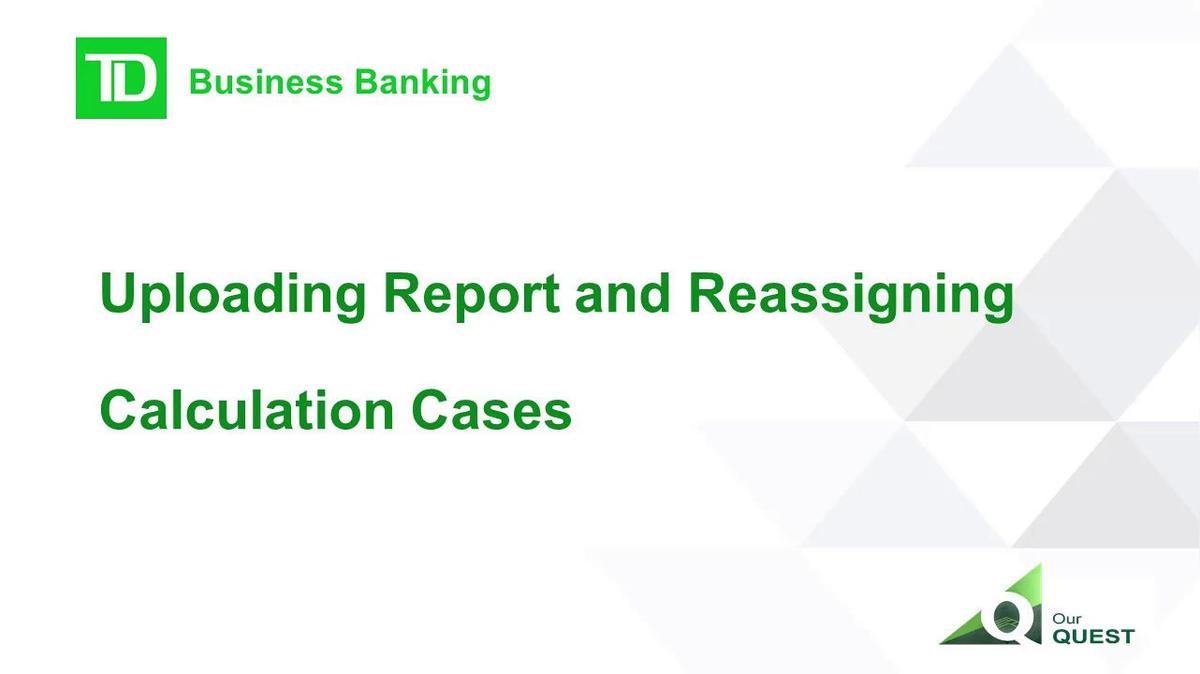 Uploading Report and Reassigning Calculation Cases