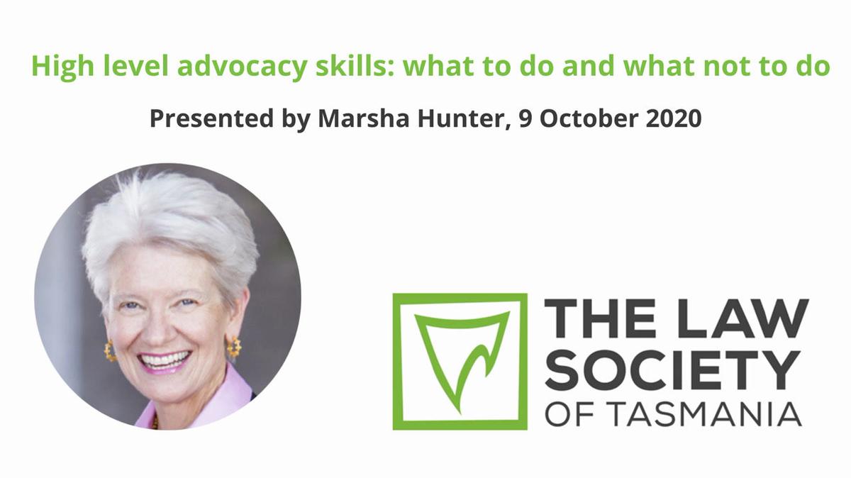 High Level Advocacy Skills: What To Do and What Not To Do