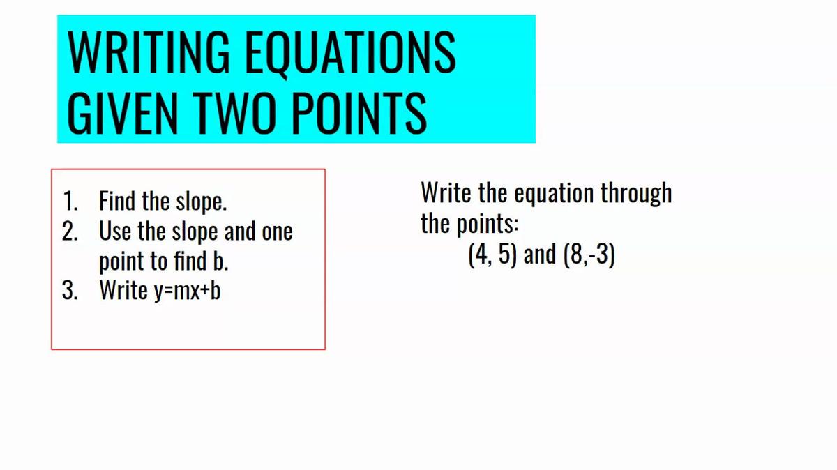 Writing Equations Given Two Points.mp4