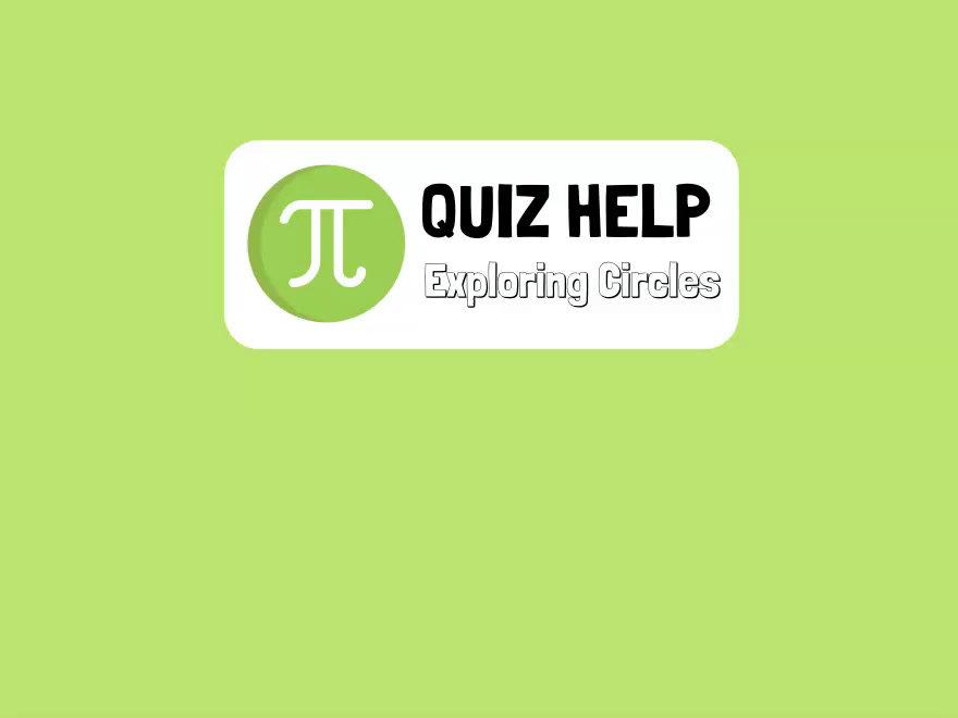Exploring Circles Quiz Help.mp4