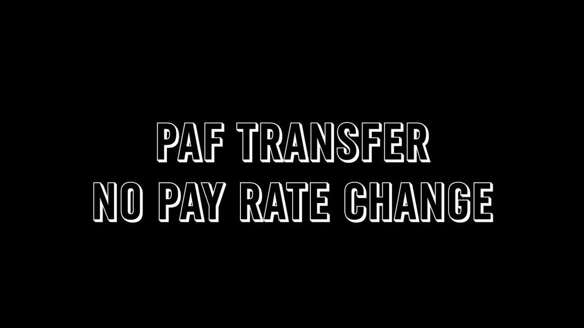 Paycom - PAF Transfer No Pay Rate Change