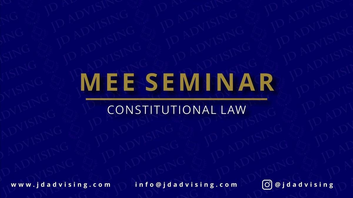 MEE SEMINAR CONSTITUTIONAL LAW