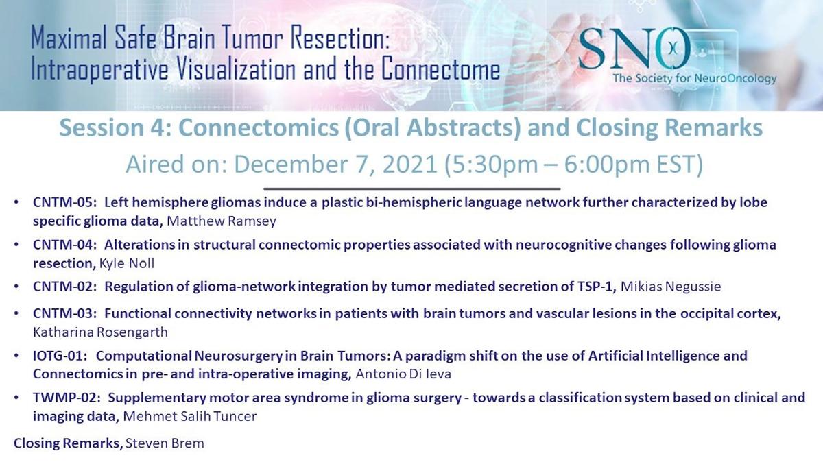 H_Tue, Dec 7 - Session 4 - Intraoperative Visualization & the Connectome Conference