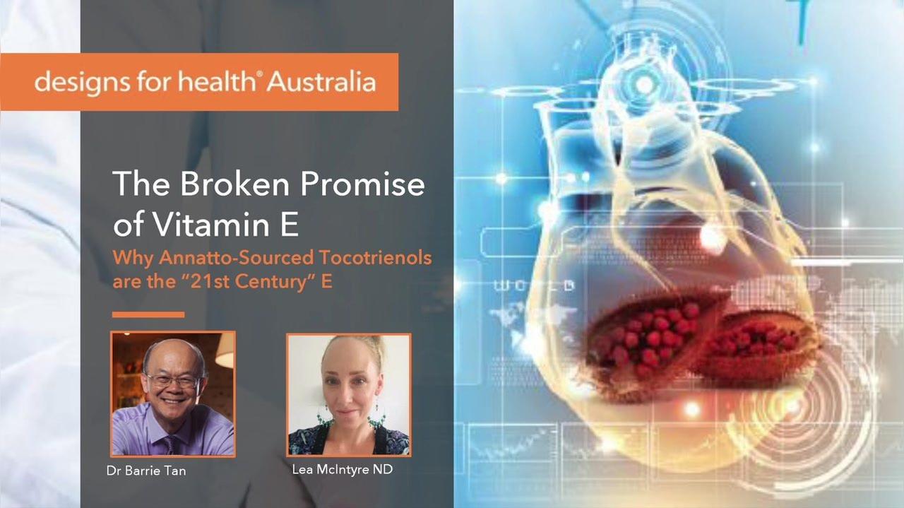 Dr. Barrie Tan - The Broken Promise of Vitamin E