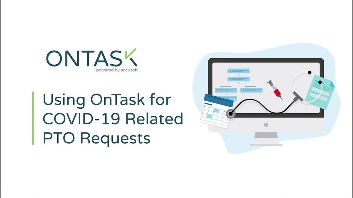 Using OnTask for Covid-19 Related PTO Requests | OnTask