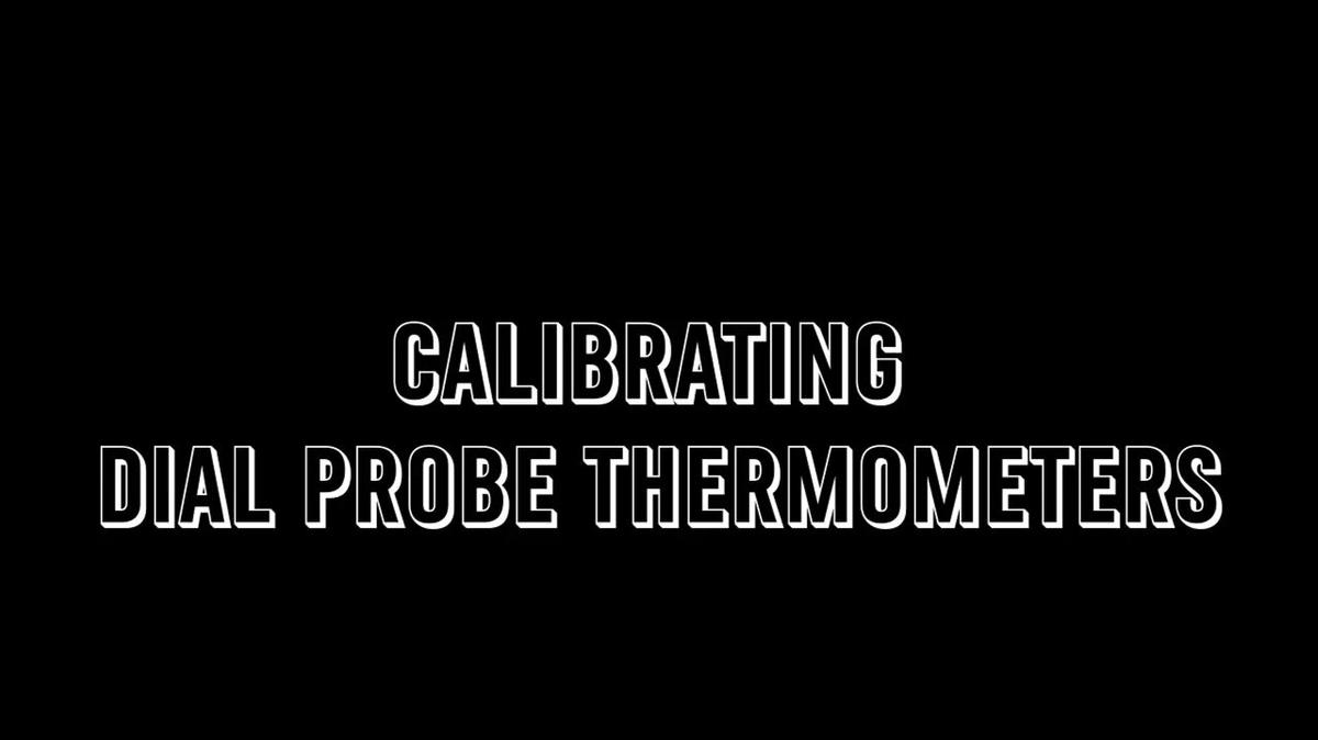 Calibrating Dial Probe Thermometers