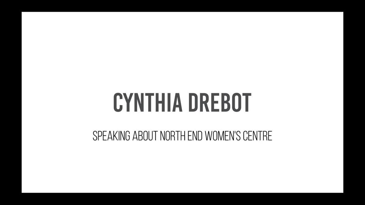 Cynthia Drebot - North End Women's Centre