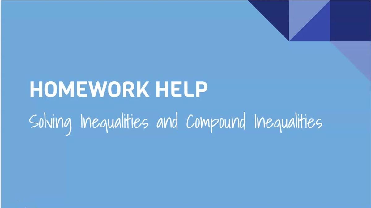 HH Solving Inequalities and Compound Inequalities.mp4