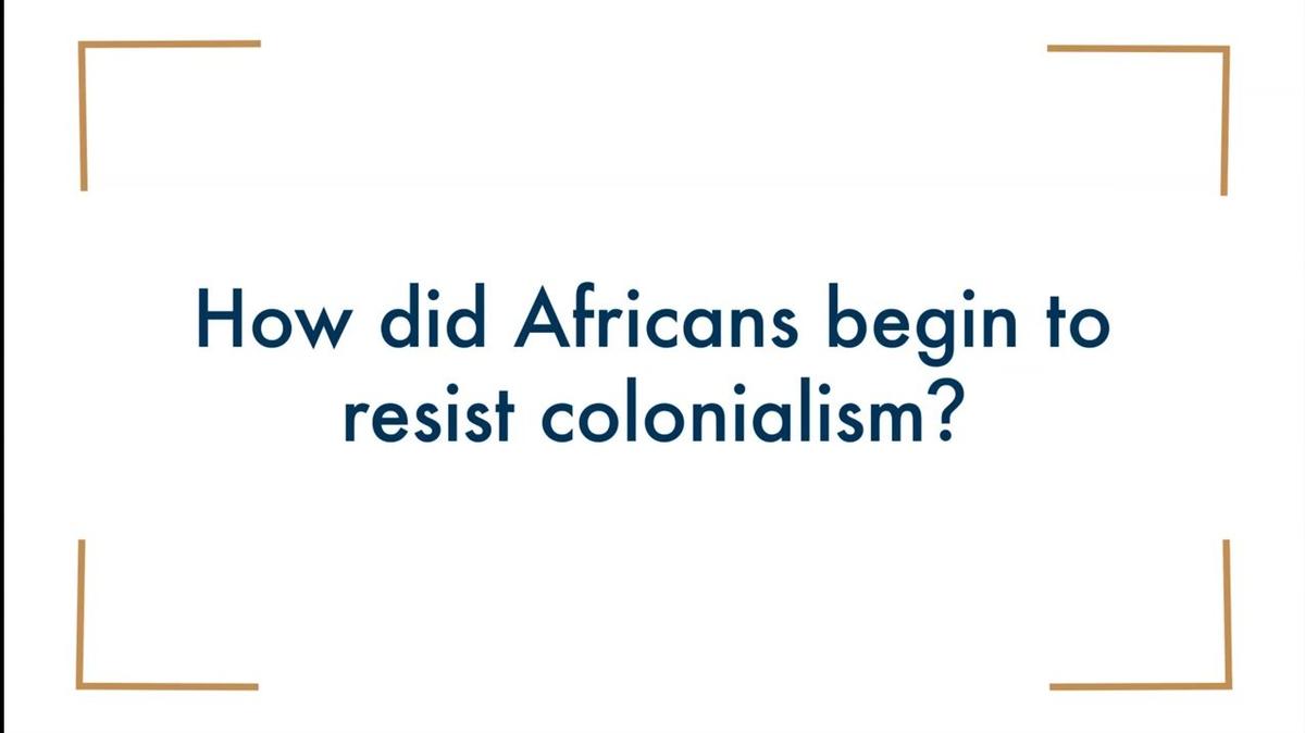 How did Africans begin to resist colonialism