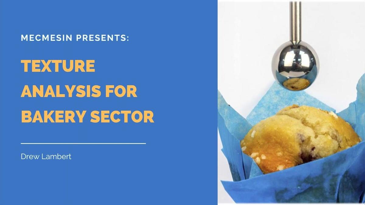 Webinar_OnDemand - Texture Testing for Bakery Applications (1).mp4