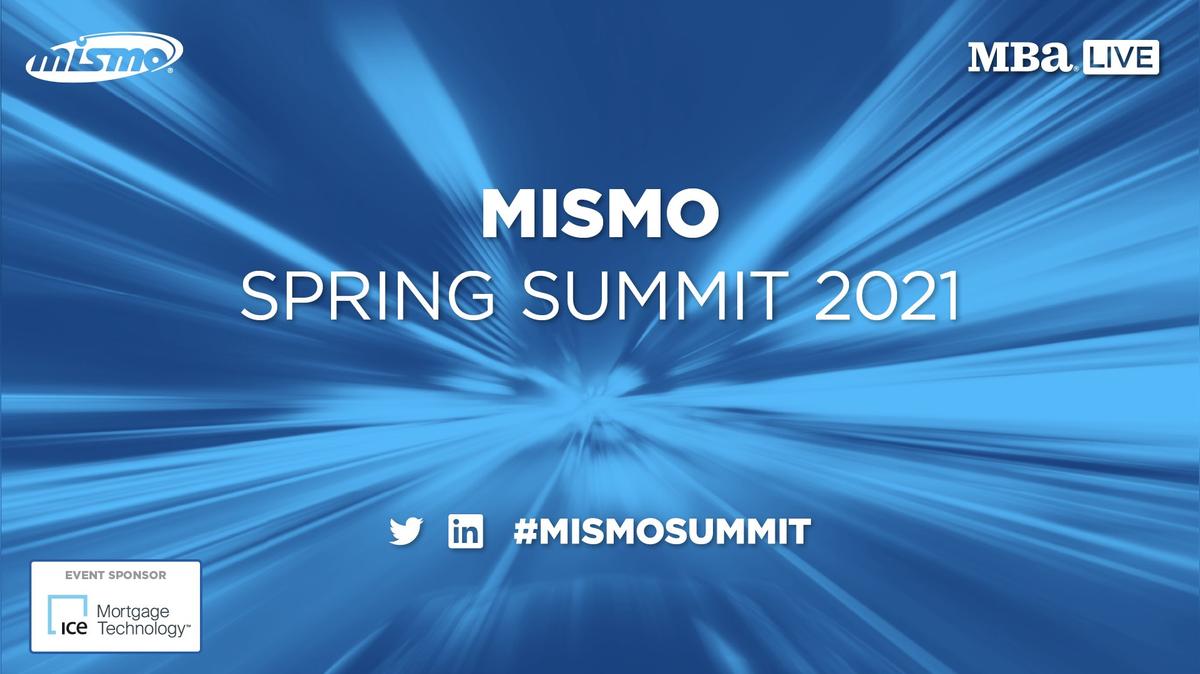 MISMO Spring Summit 2021 Day 3