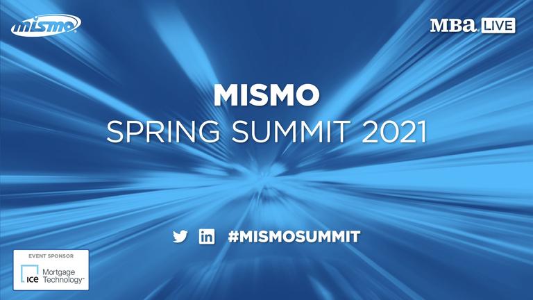 MISMO Spring Summit 2021 Day 3