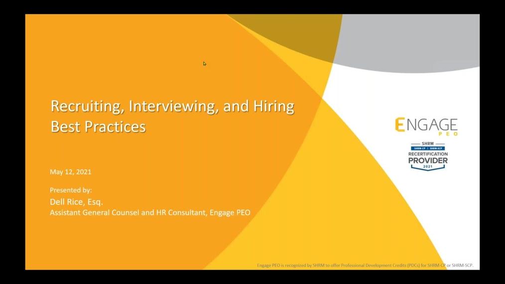 The Engage Monthly HR Webinar - Interviewing, Hiring, and Recruiting Best Practices