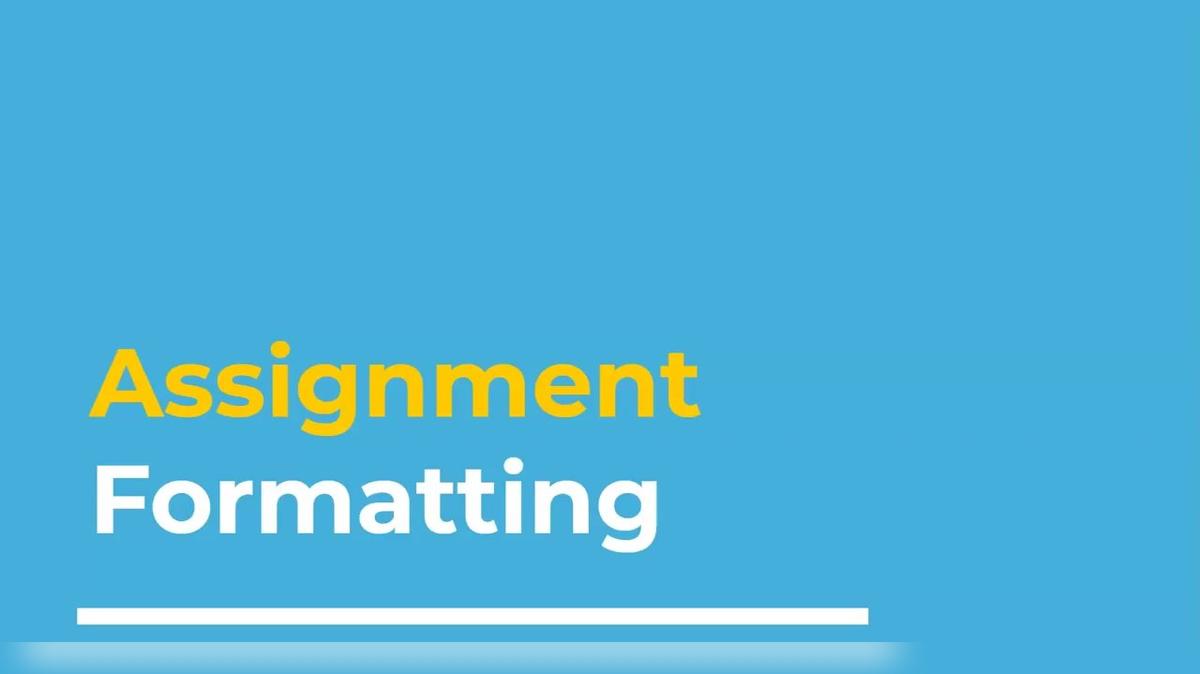 4. Assignment Formatting