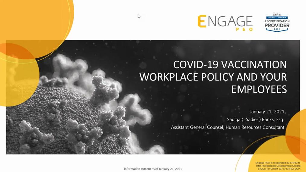The Engage Monthly HR Webinar - The COVID-19 Vaccination: Workplace Policy and Your Employees