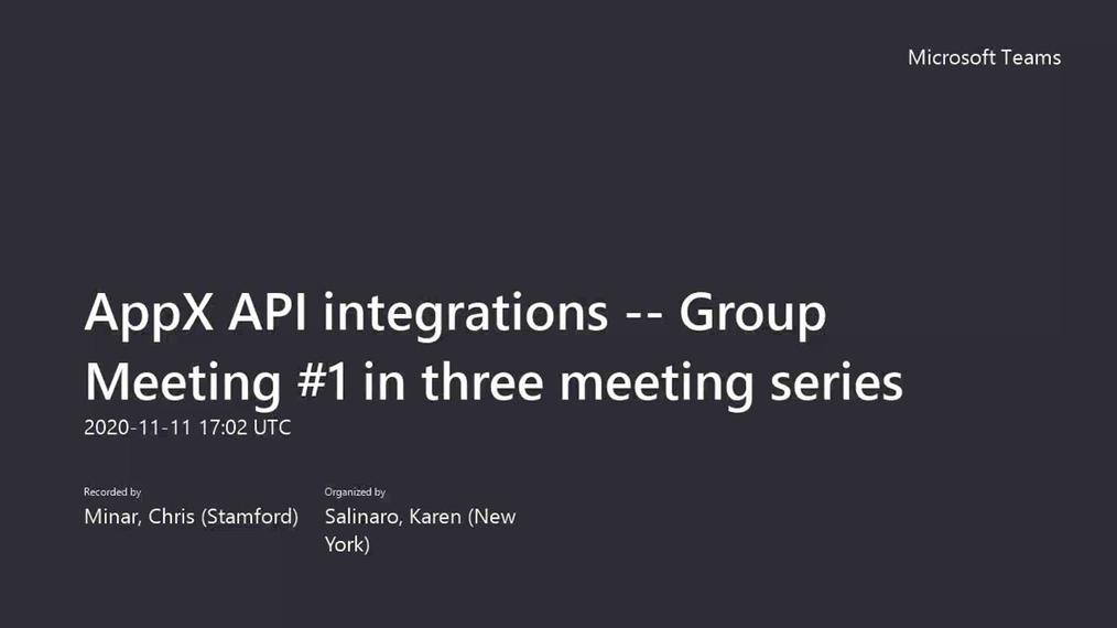 AppX API integrations -- Group Meeting 1.mp4