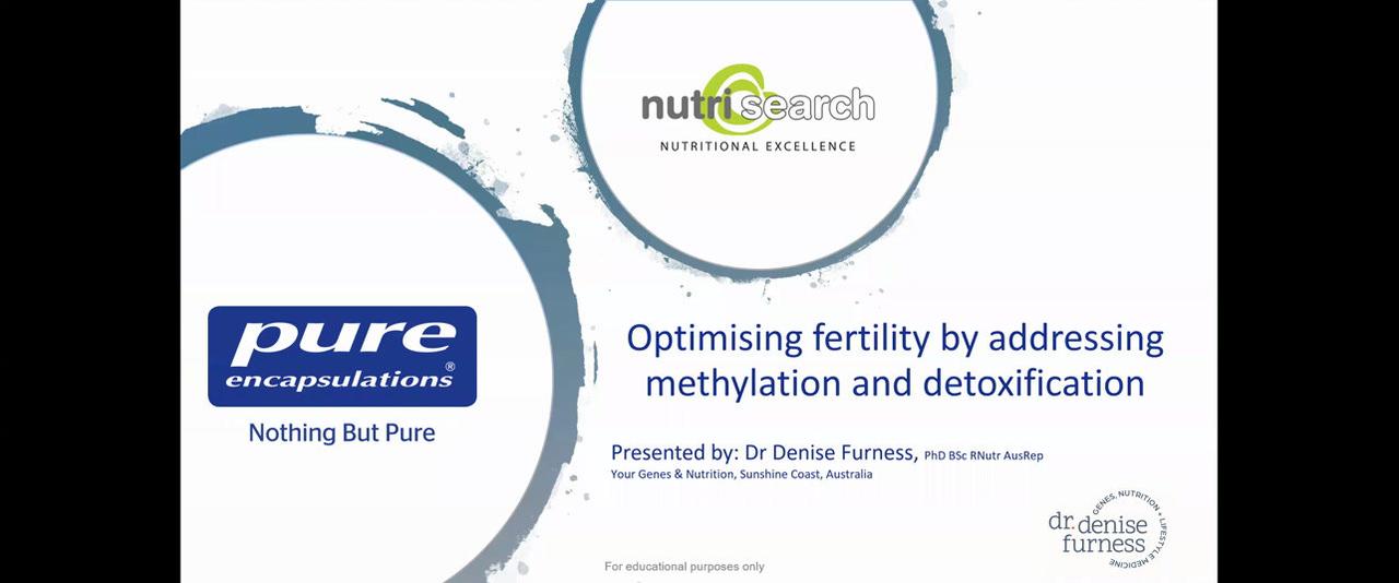 Fertility, Methylation &amp; Detoxification (2020)