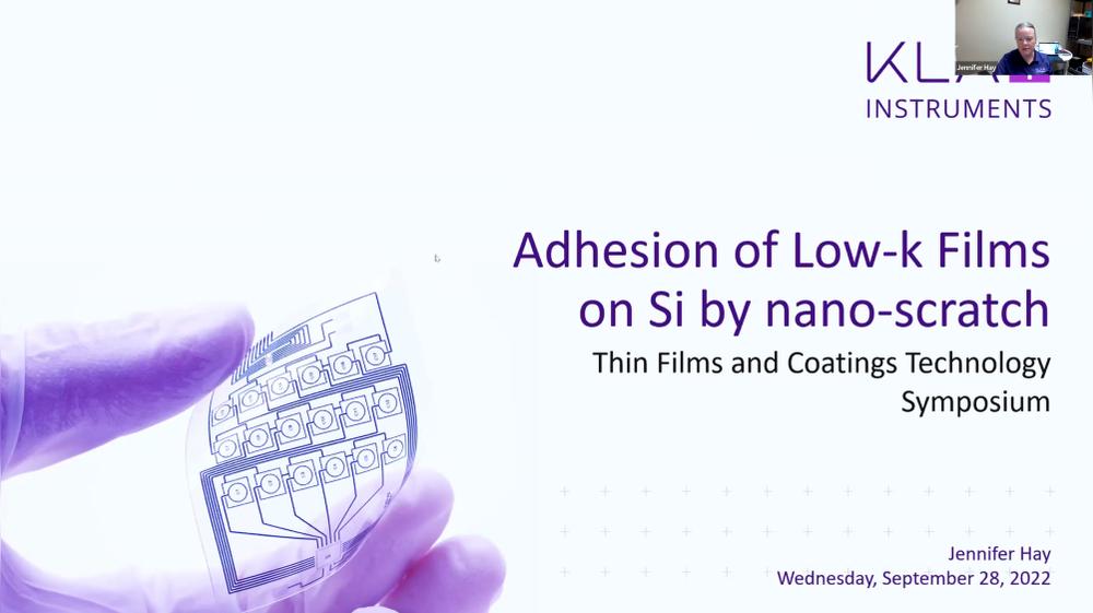 Thin Films &amp; Coatings Technology Asia Symposium: Adhesion of Low-k Films on Si by Nano-scratch
