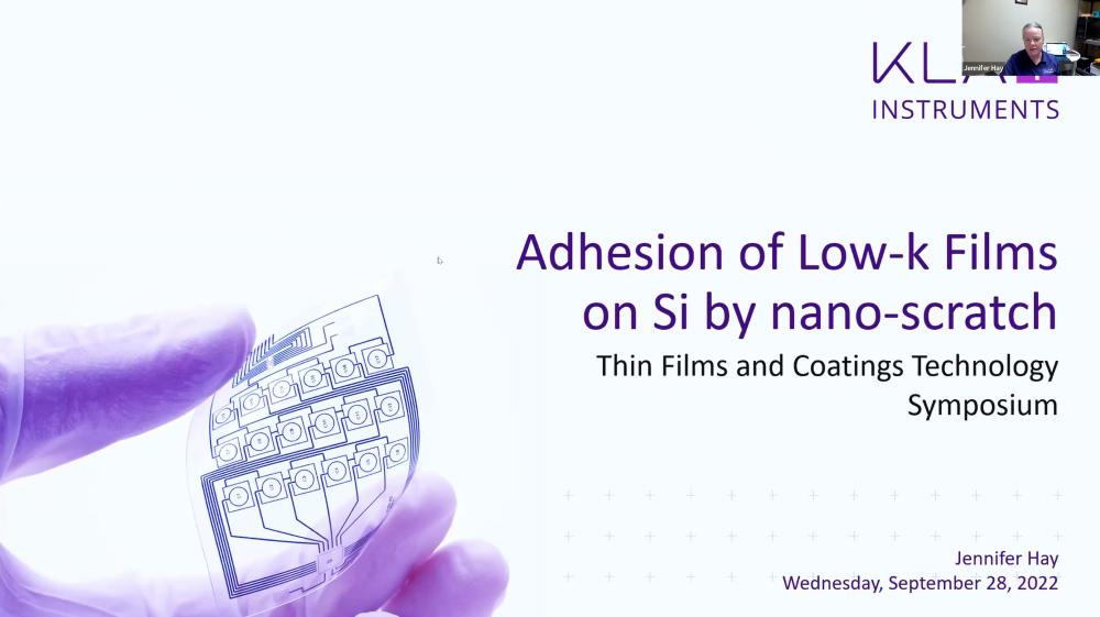 Thin Films & Coatings Technology Asia Symposium: Adhesion of Low-k Films on Si by Nano-scratch