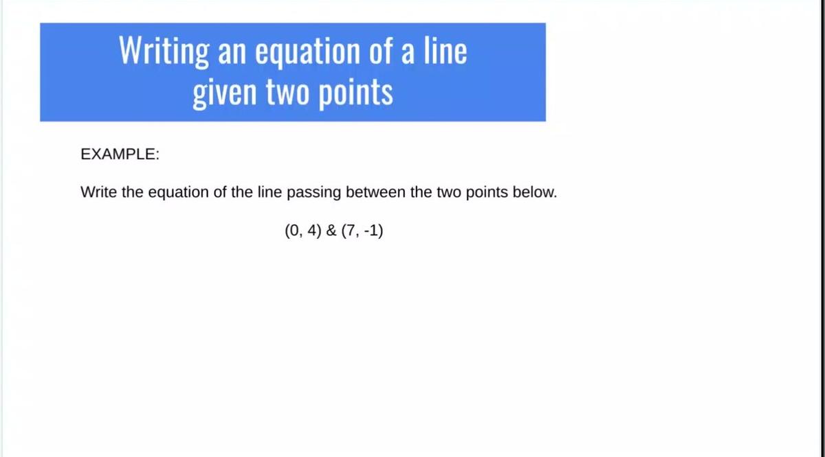 SM1 - Writing an equation given two points.mp4