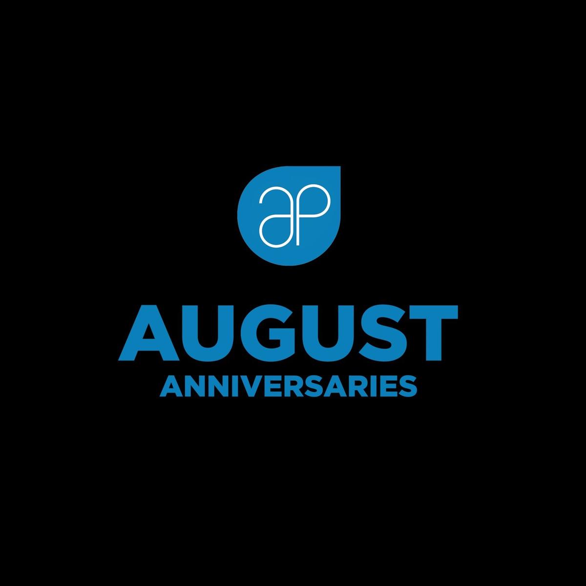 August Anniversary