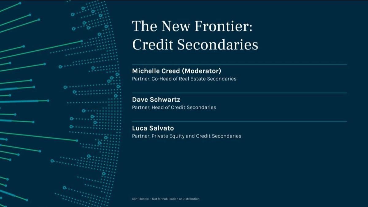 Secondaries Annual Meeting | The New Frontier: Credit Secondaries