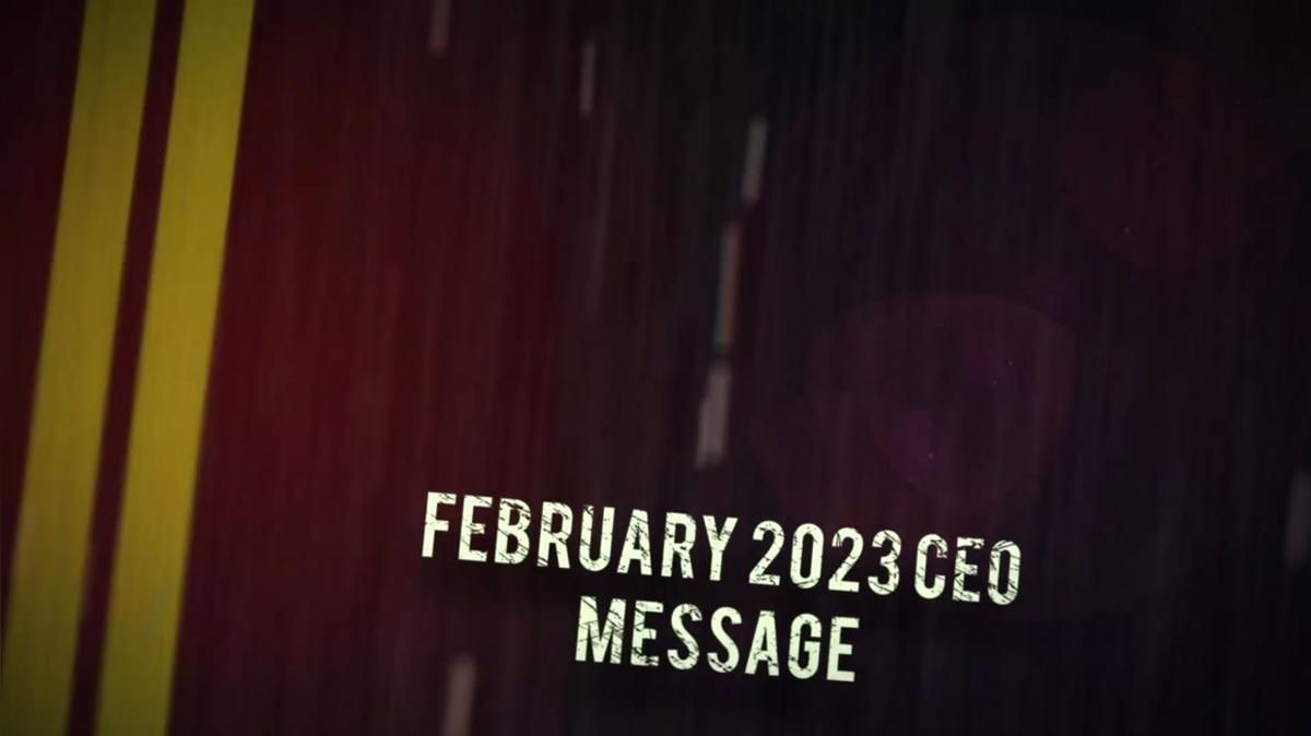 February 2023 CEO Message
