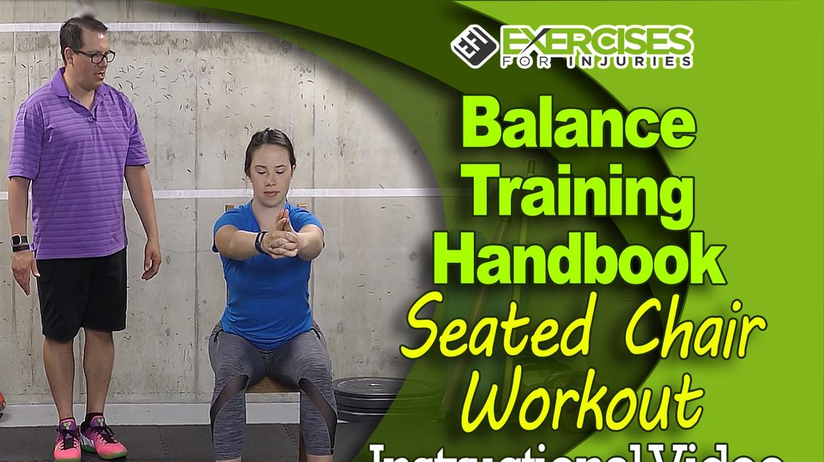 Balance Training Handbook - Stage 1 - Seated Chair Workout - Instructional Video