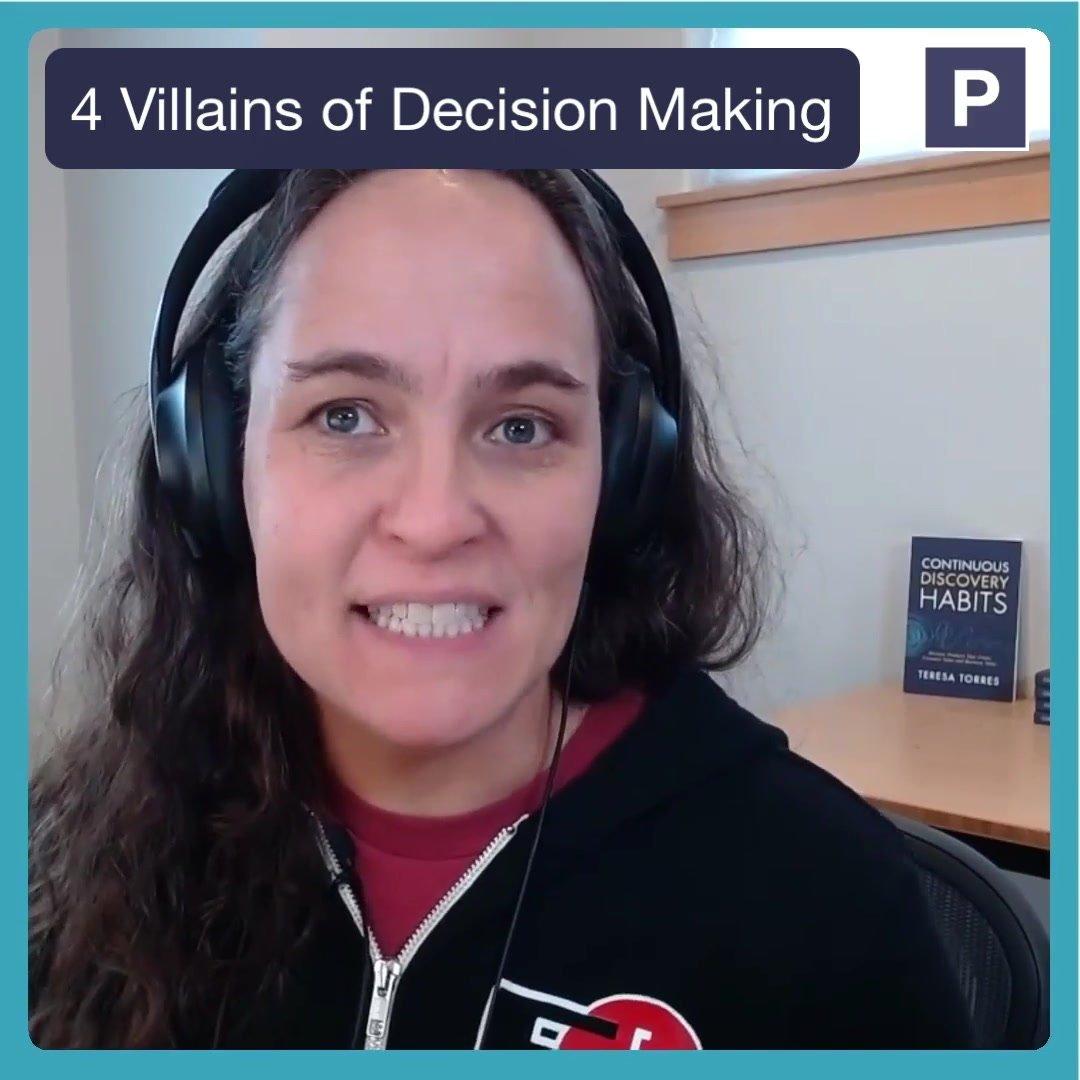 The 4 villains of decision making.