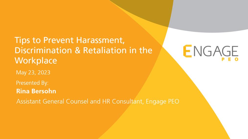 Engage HR Webinar: Prevention of Discrimination and Harassment in the Workplace